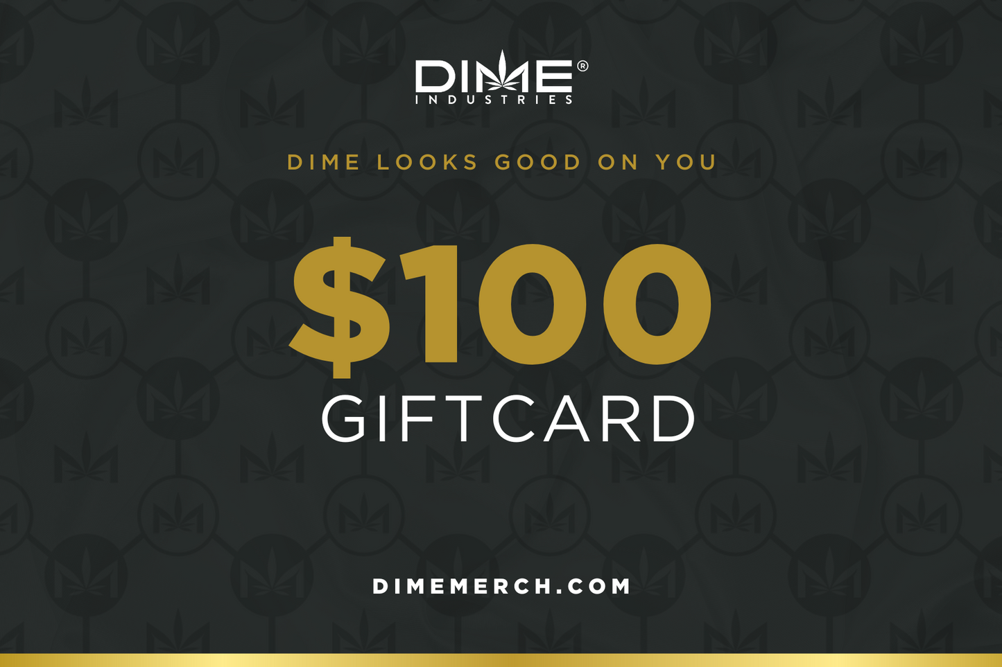 $100 DIME MERCH GIFT CARD