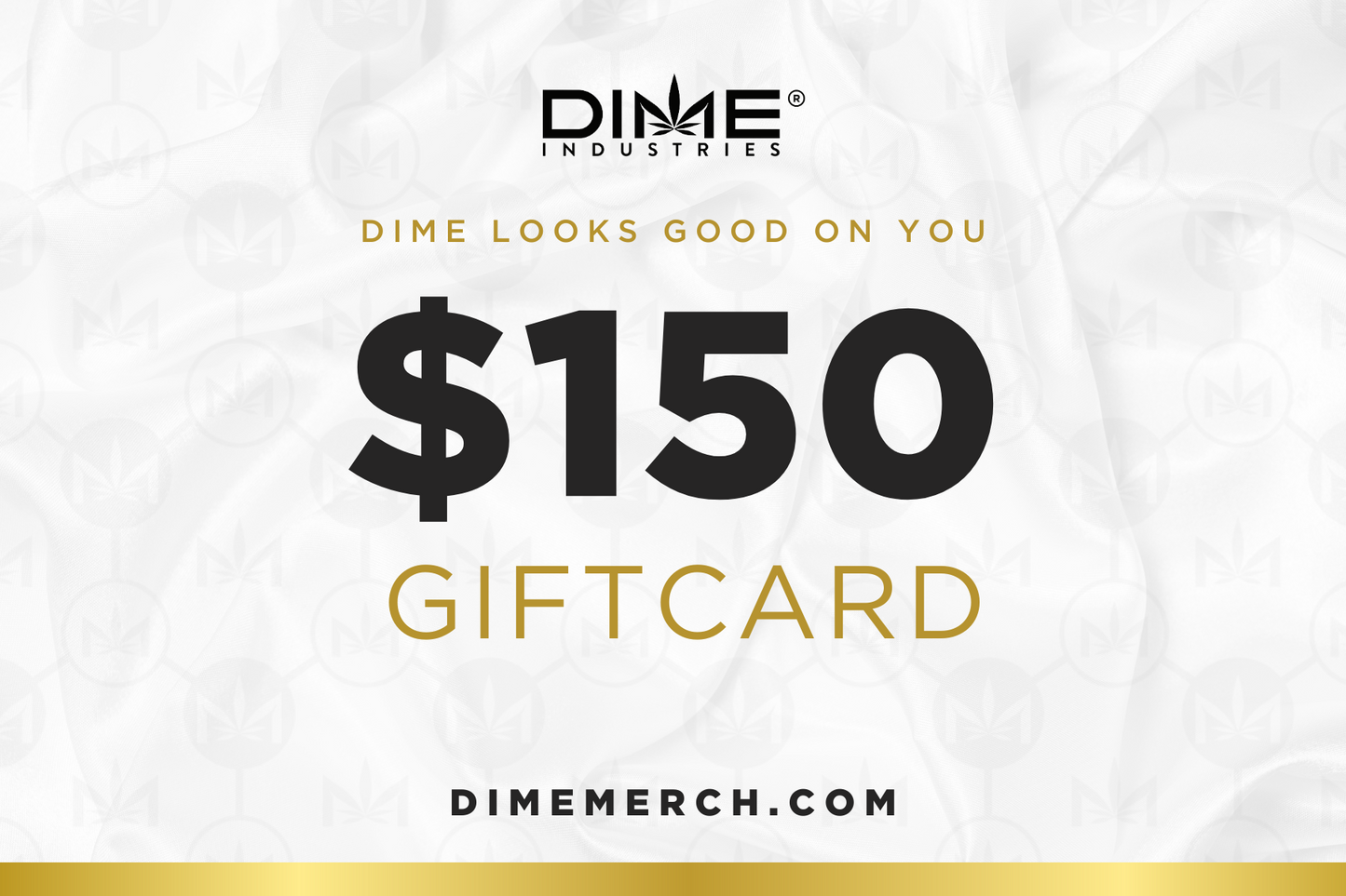 $150 DIME MERCH GIFT CARD