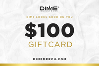 $100 DIME MERCH GIFT CARD