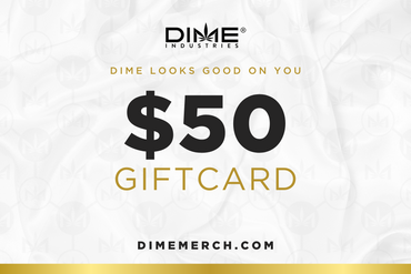 $50 DIME MERCH GIFT CARD